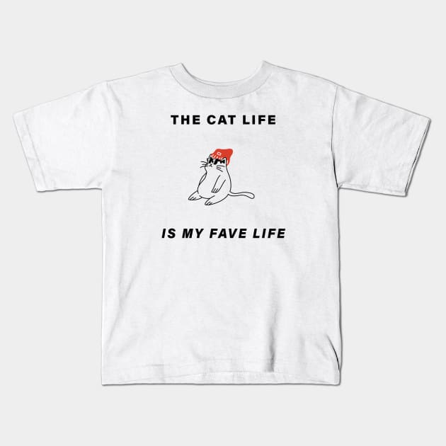 The Cat Life is My Fave Life Kids T-Shirt by BiancaEm